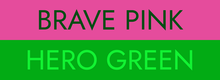 Brave Pink Hero Green Makna dan Kisah di Baliknya
