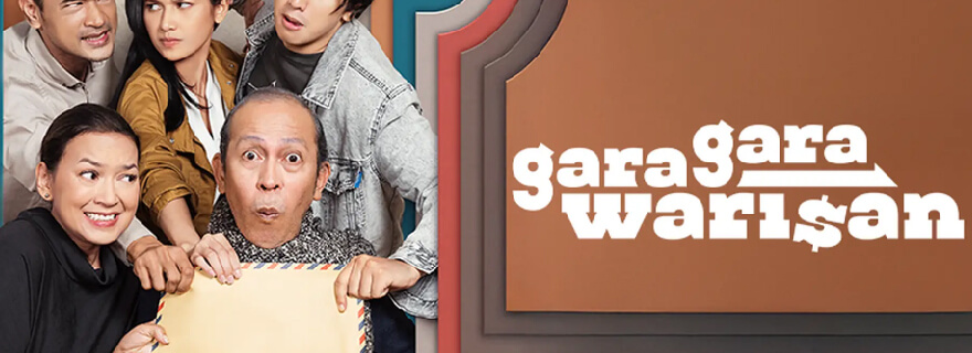 Gara-Gara Warisan Drama Komedi Keluarga yang Bikin Mewek