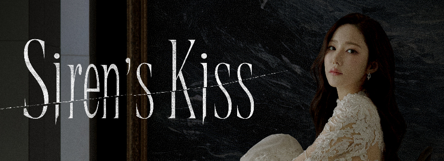 Siren's Kiss: Awas Kutukan Cinta Park Min-young!