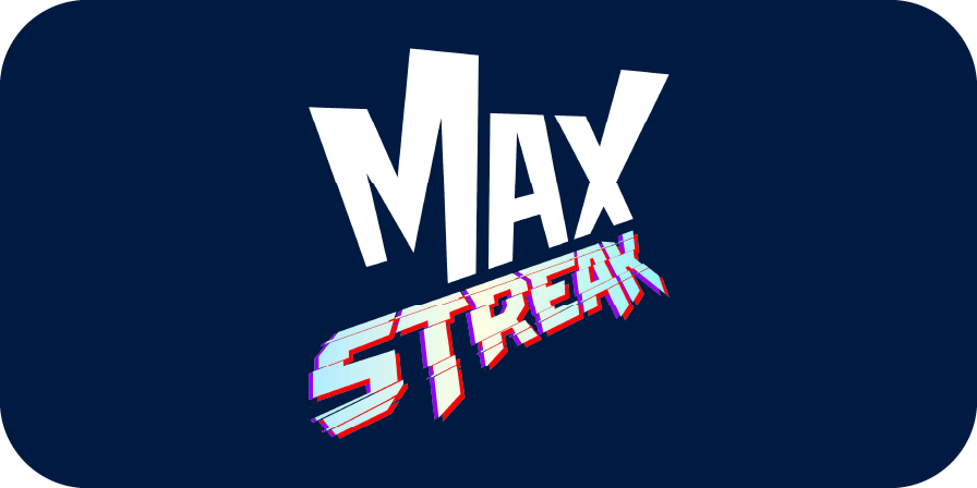 MAXStreak