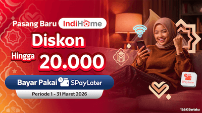 pasangbaru-indihome-spaylater-mar26